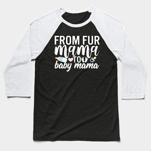 Fur Mama Quotes Baseball T-Shirt by JB.Collection